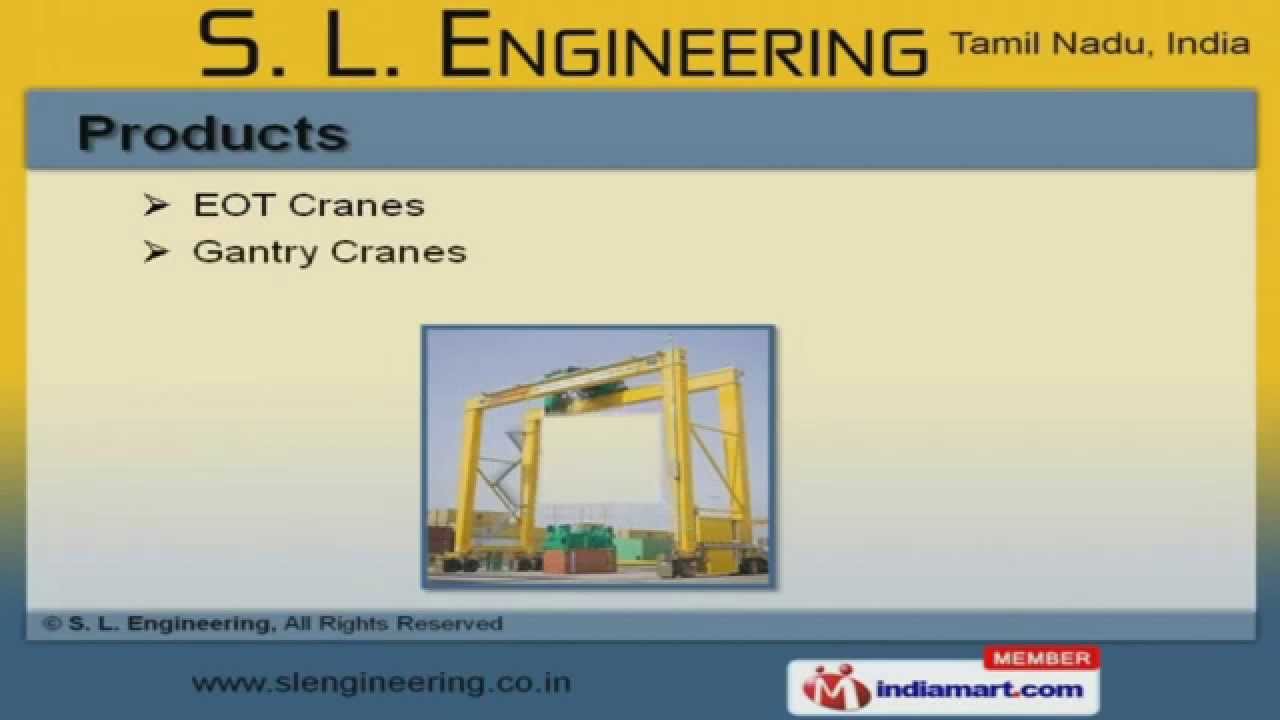 Cranes and Electrical Hoists by S. L. Engineering, Chennai