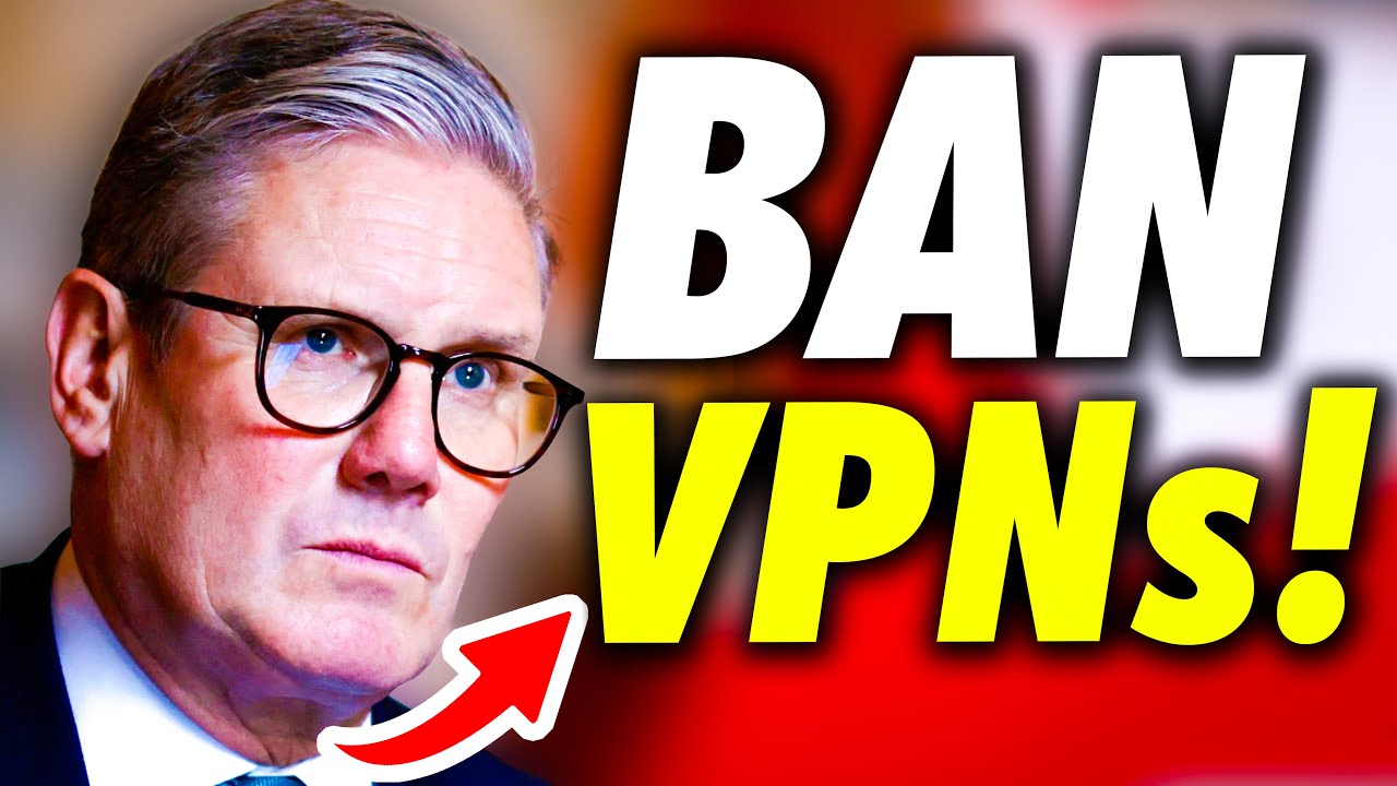 UK Government Seeks VPN Ban! 🌐