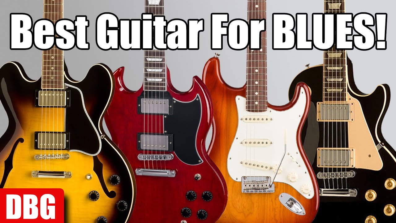 Choosing the Best Guitar for Playing the Blues