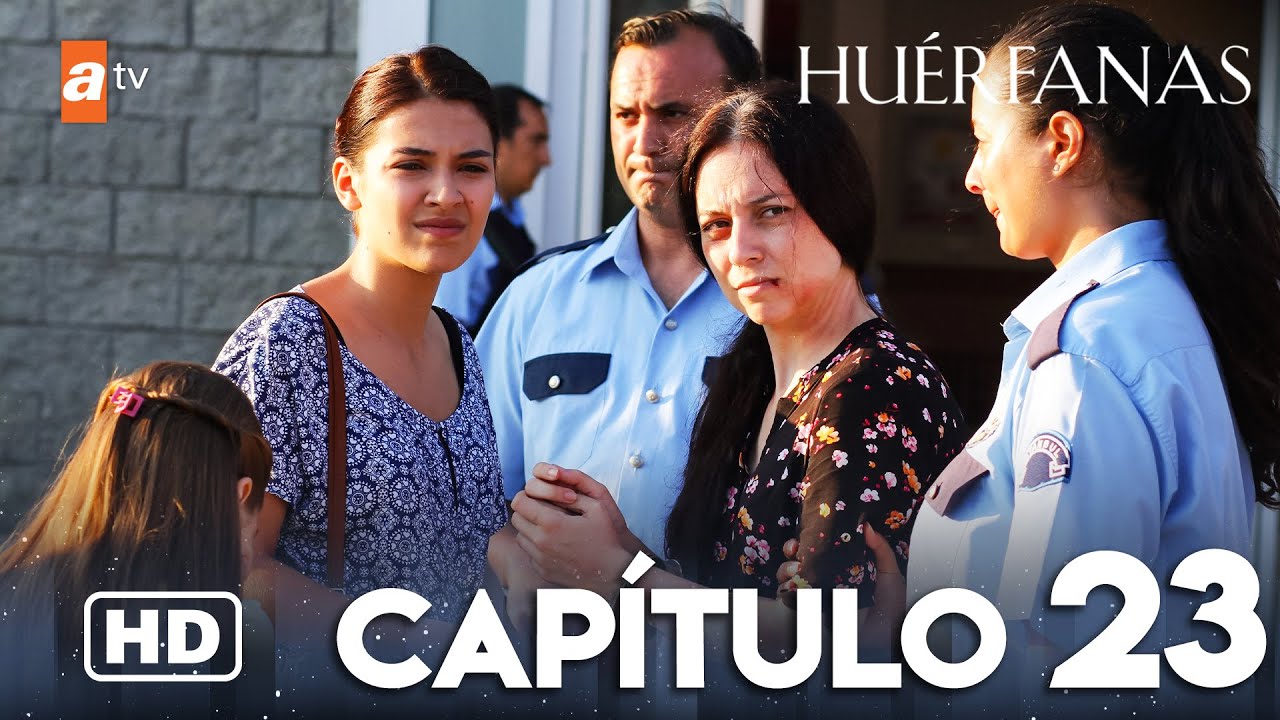 Huérfanas Capítulo 23 | Ver en YouTube 📺