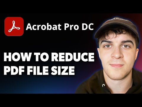 How to Reduce PDF File Size in Adobe Acrobat [2025 Full Guide]