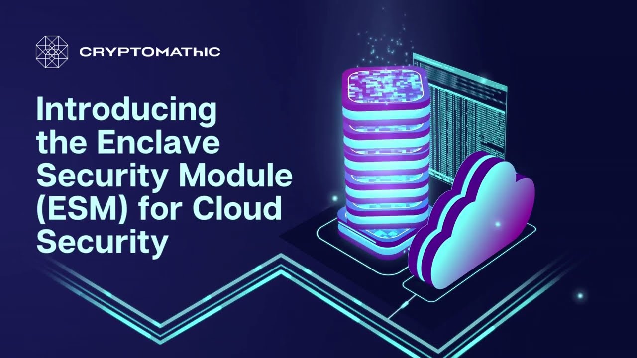 Protect Your Cloud Cryptographic Keys with Cryptomathic’s Enclave Security Module 🔐
