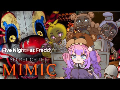 【Five Nights at Freddy's: Secret of the Mimic】FNAF最新作！シリーズ最恐！？【 #綺々羅々ヴィヴィ #hololiveDEV_IS #FLOWGLOW】