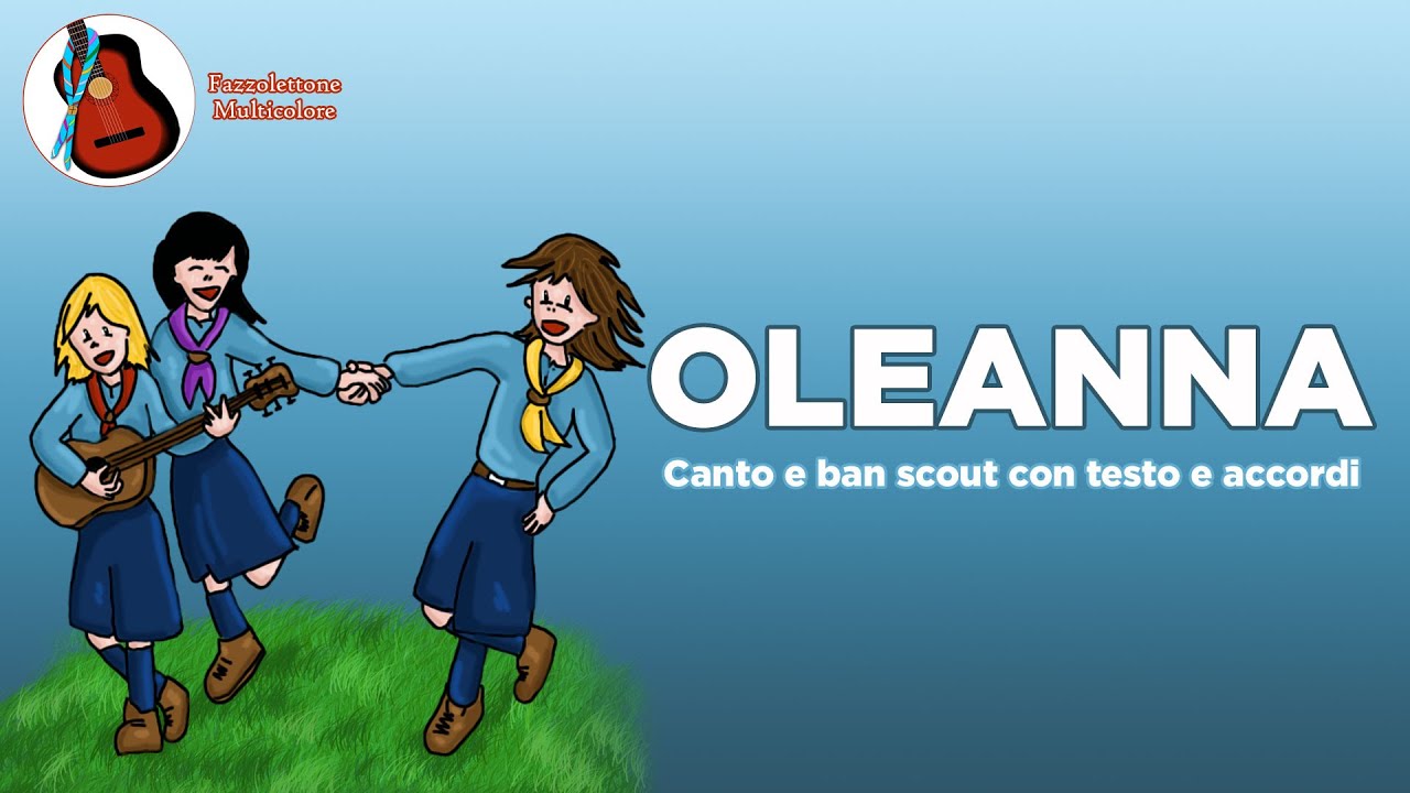 Oleanna - Canto Scout con Testo e Accordi 🎶
