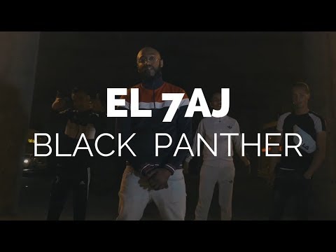 EL 7AJ - Black Panther (Clip Officiel)