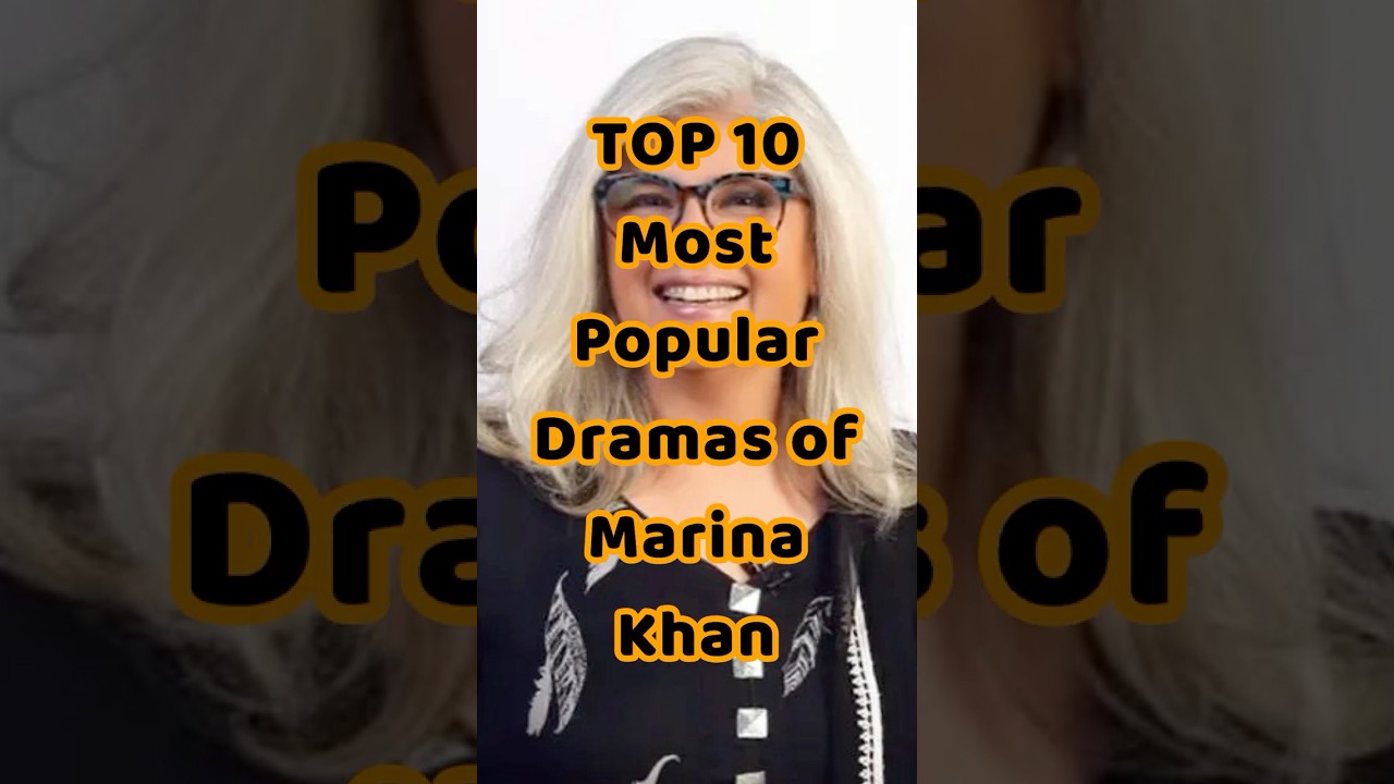 TOP 10 Most Popular Dramas of Marina Khan #marinakhan #pakistanidramas #shortvideo