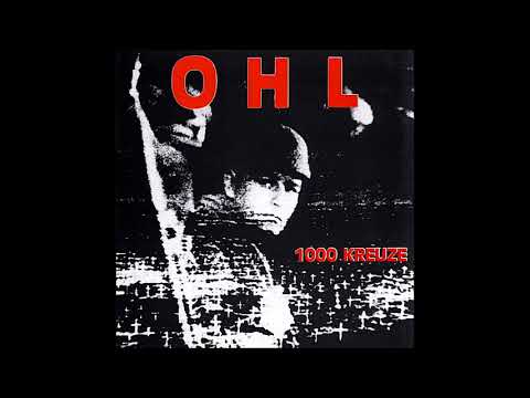 OHL - 1000 Kreuze Full Album πΆ
