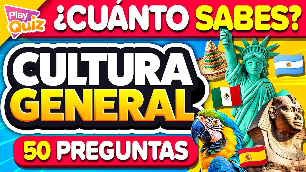 Prueba tu Nivel de Cultura General con Preguntas y Respuestas