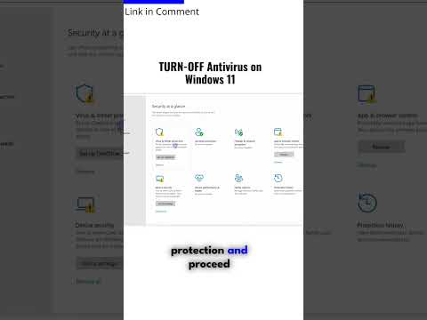 TURN-OFF Antivirus on Windows 11