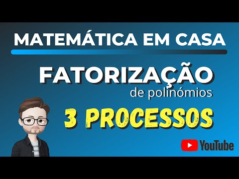 3 FORMAS DE FATORIZAR POLINÓMIOS (8º ano - Portugal)