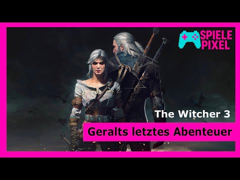 The Witcher 3 – Die komplette Story in 30 Minuten