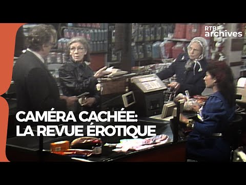 Monsieur Zygo : revue érotique (caméra cachée) - RTBF Archives
