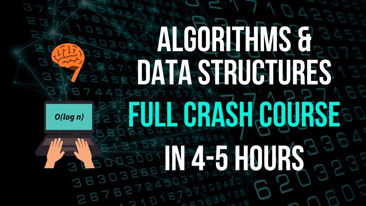 Ultimate 4.5-Hour Crash Course on Algorithms & Data Structures 📊