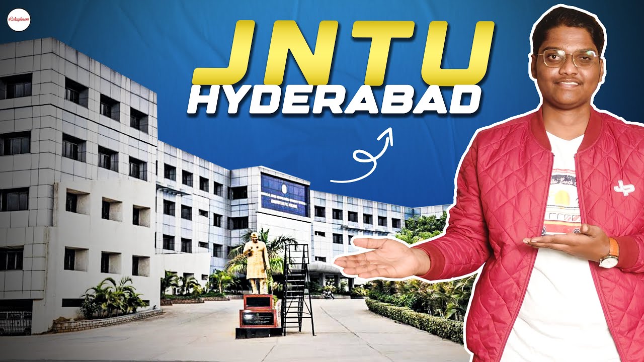 JNTU Hyderabad 2023 Review: Campus Life, Courses, Admissions, Fees, Placements