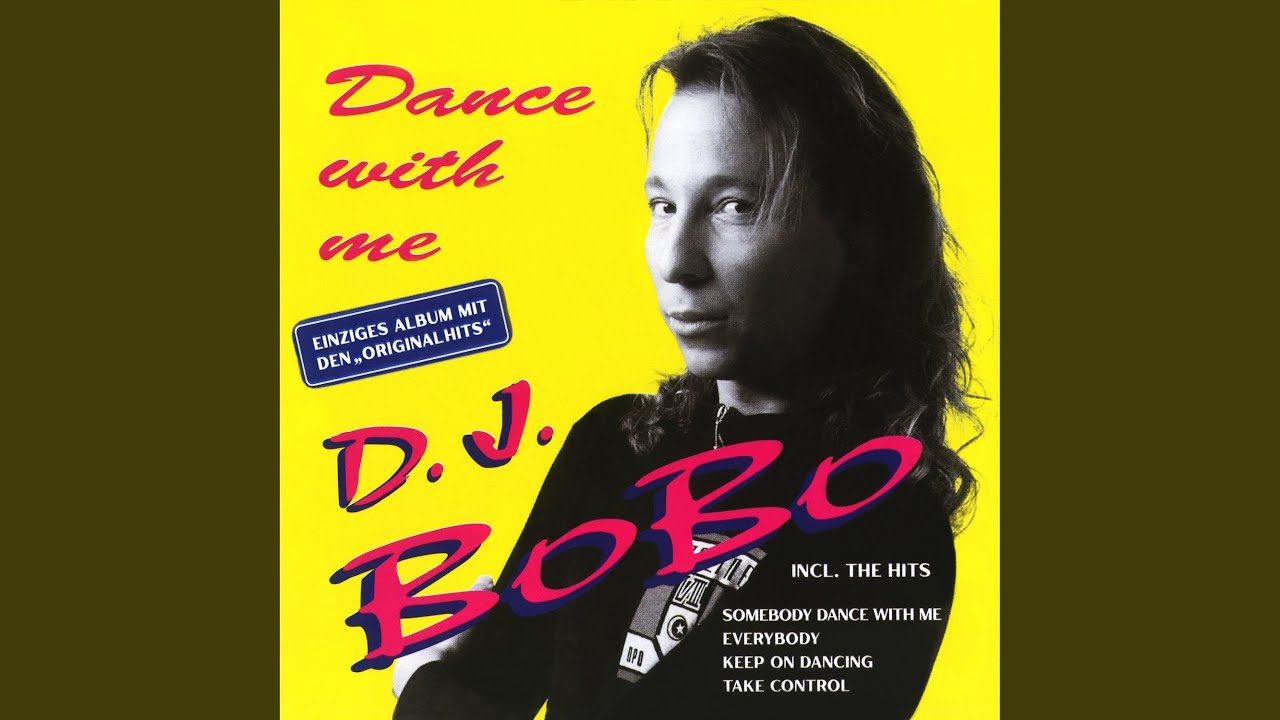 Somebody Dance With Me by DJ BoBo