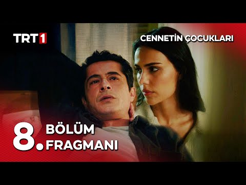 “Beni sevmeyecek olma ihtimalinden korkuyorum.” - Cennetin Çocukları 8. Bölüm Fragmanı