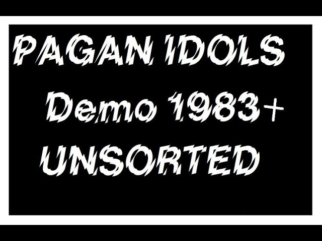 UK82 Leeds Punk: Pagan Idols Demo & Tracks (1983) ๐ธ