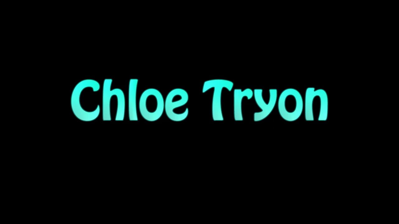 Master the Correct Pronunciation of Chloe Tryon 🎤