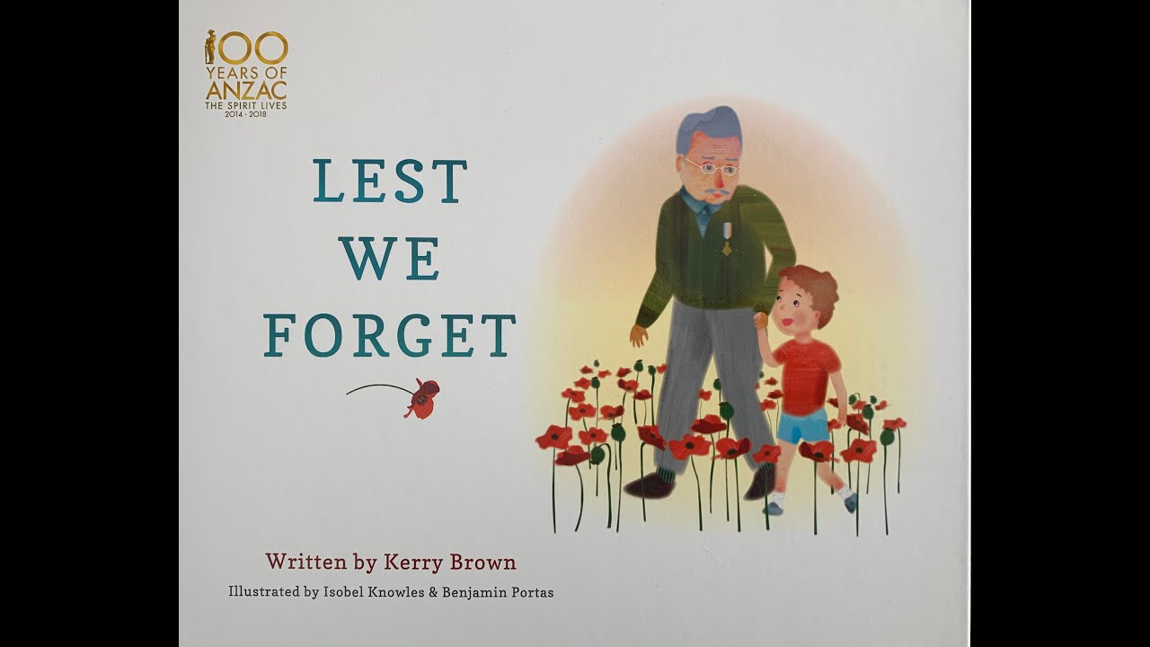 Lest We Forget by Kerry Brown & Illustrators