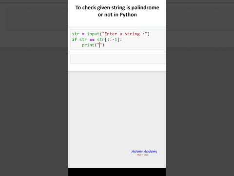 To check given string is palindrome or not in Python ( python for beginners )