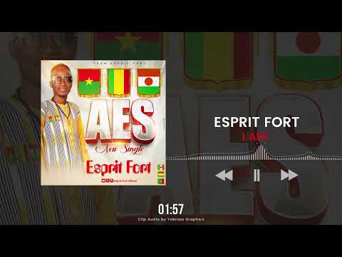 ESPRIT FORT - AES (Clip audio Officiel)