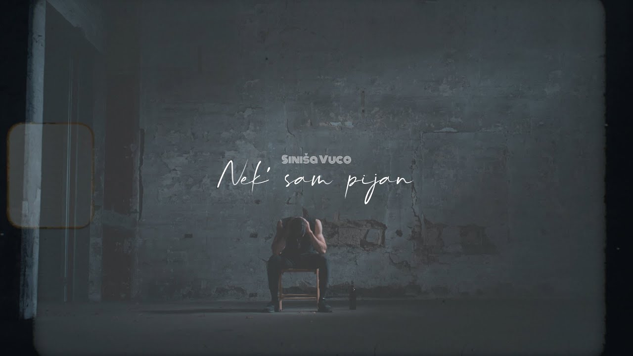 Siniša Vuco - Nek' sam pijan (Official Lyric Video)