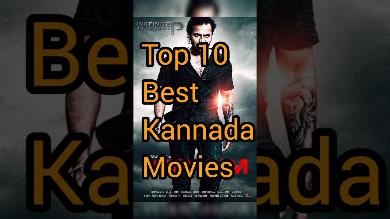 Top 10 Kannada Movies You Must Watch 🎬