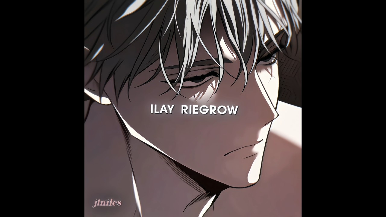 Ilay RieGrow 🌱 - Passionate Manhwa Edit