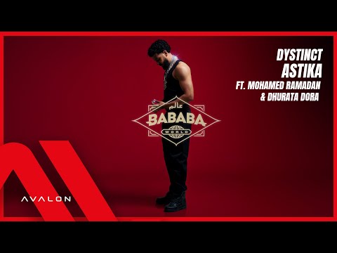 10. DYSTINCT - ASTIKA ft. Mohamed Ramadan & Dhurata Dora (prod. DYSTINCT) [Lyric Video]