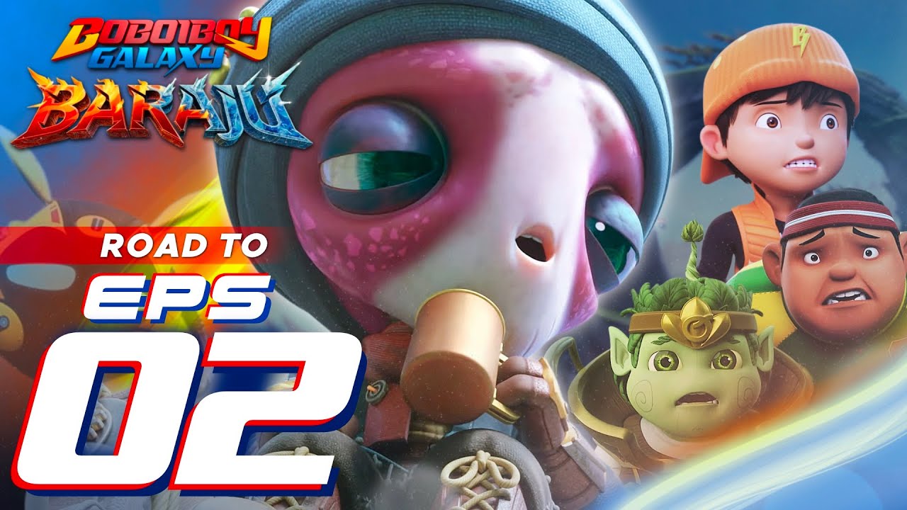 Boboiboy Galaxy Baraju Episode 2: Misi Seru dan Misteri Suku Baraju & Pak Pato! π