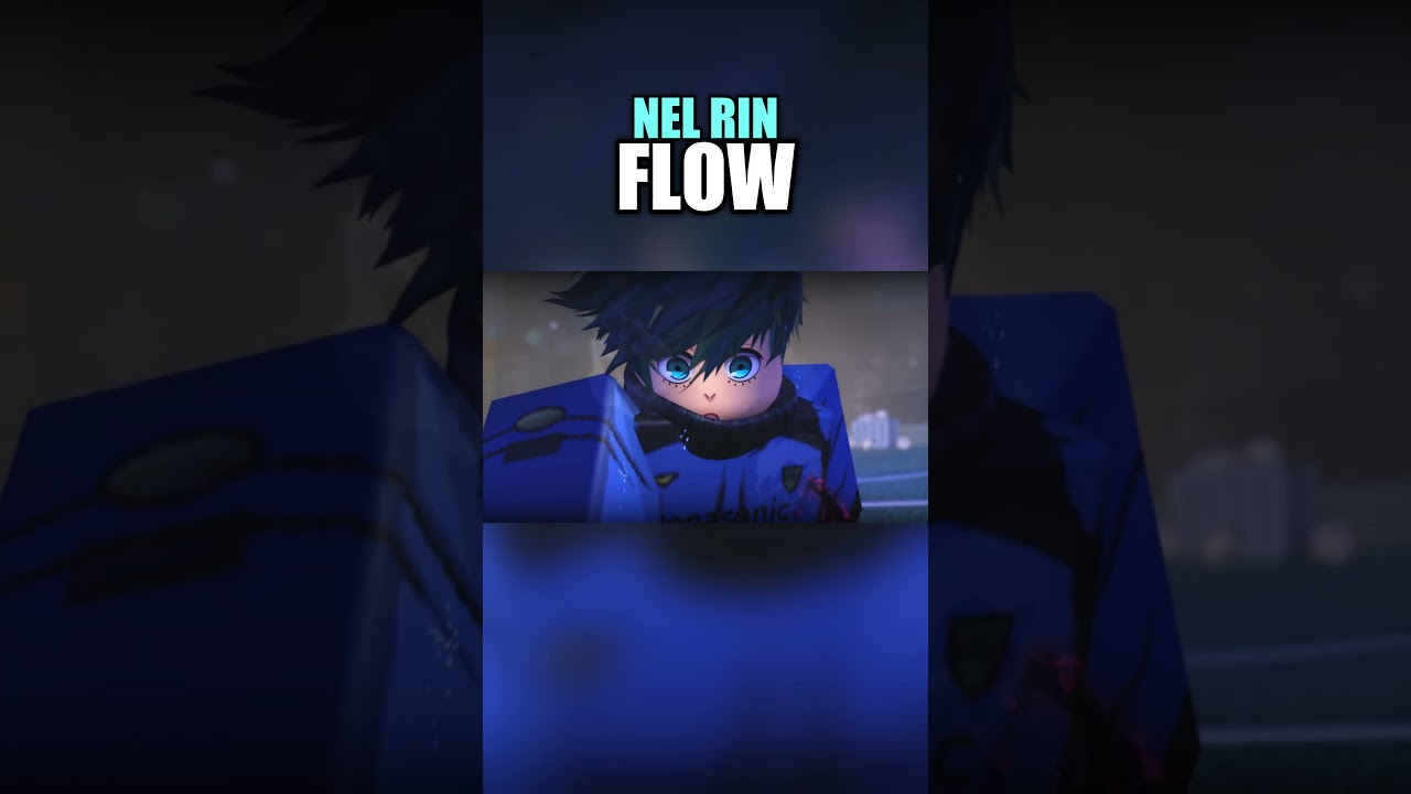 NEL RIN & NEL ISAGI Sneak Peek | Blue Lock Rivals ⚽