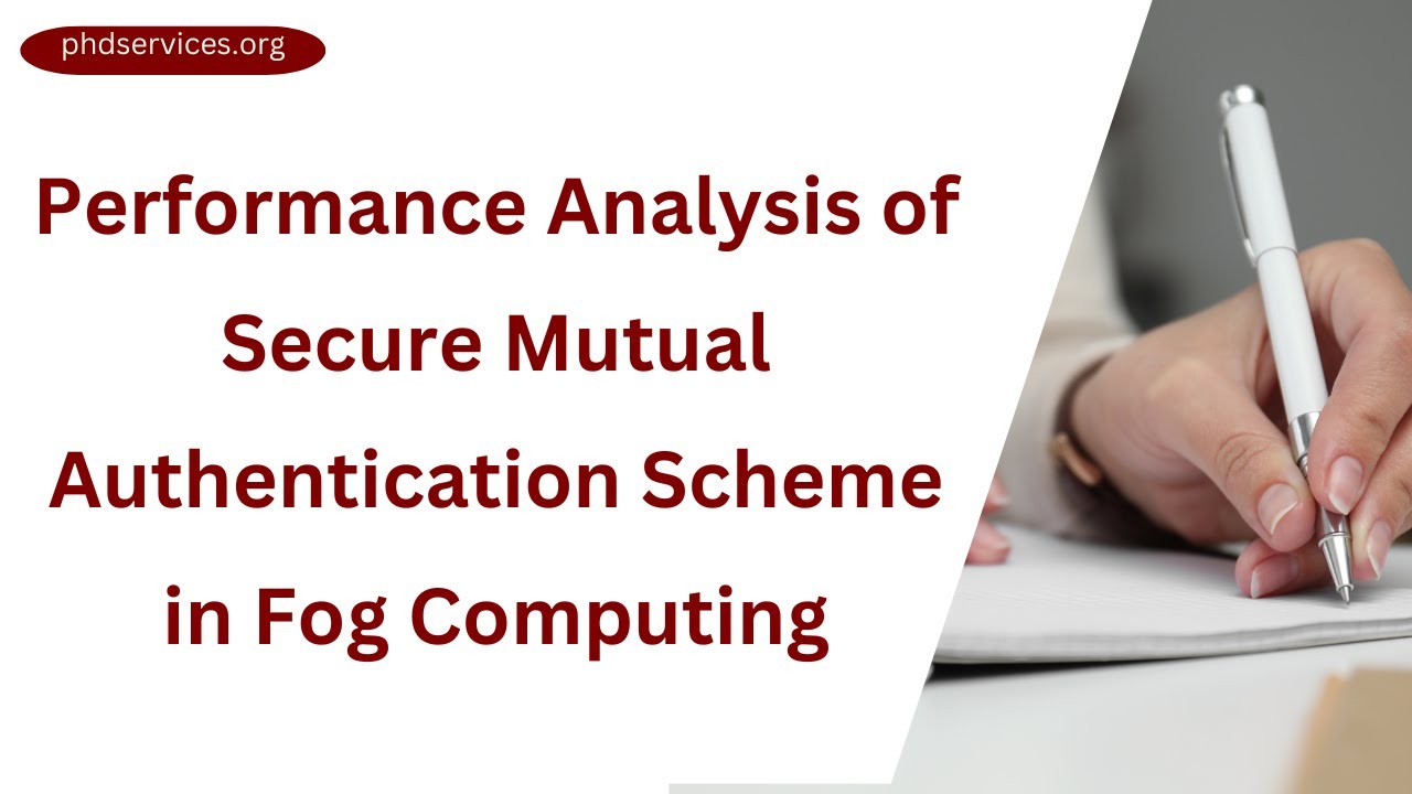 Secure Mutual Authentication in Fog Computing π