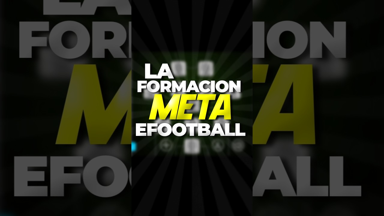 Top EFOOTBALL 25 Formations & Future in 26🤔