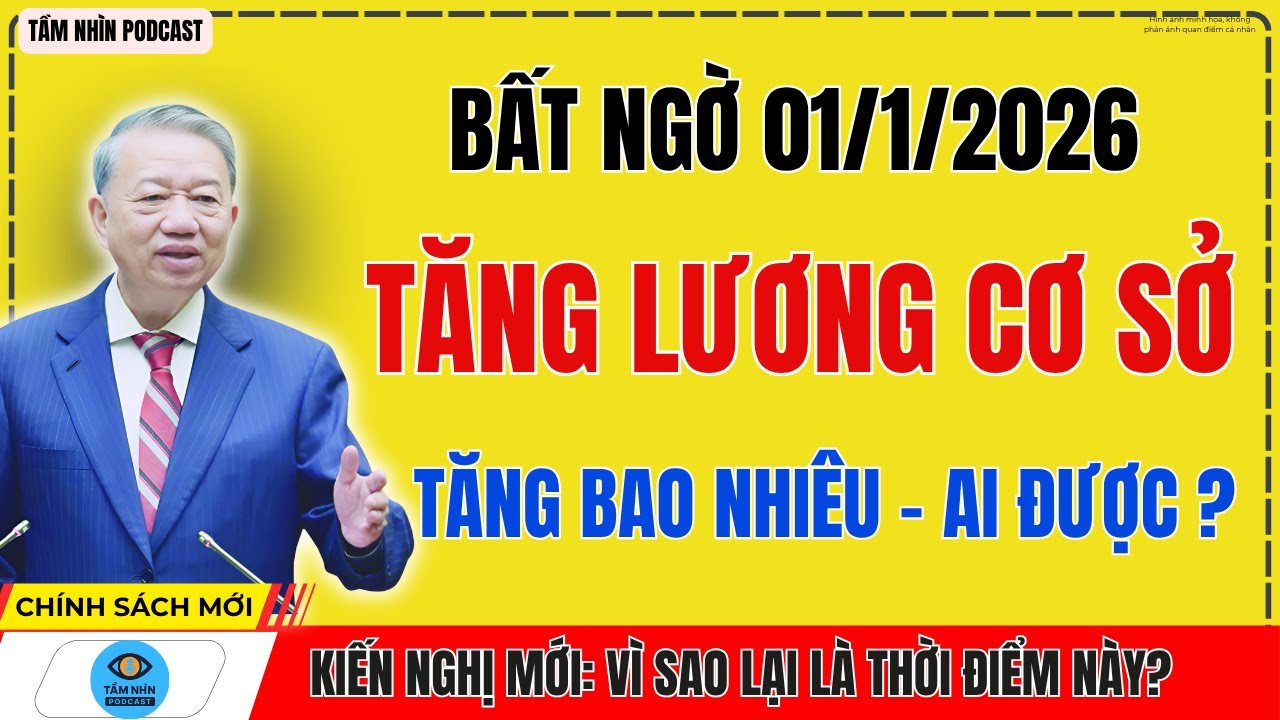 Chấn động 1/1/2026: Đề xuất tăng lương cơ sở – Ai sẽ hưởng lợi và mức bao nhiêu? 💰