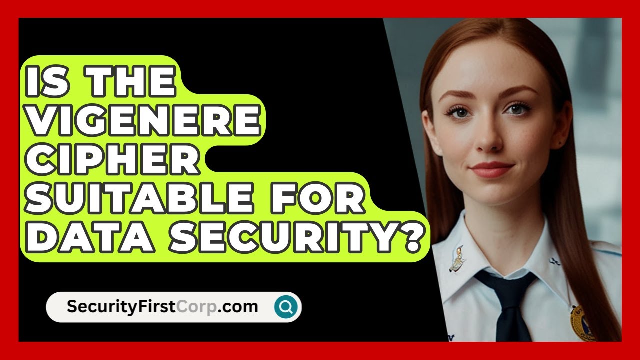 Is the Vigenère Cipher Still Safe for Data Security? 🔒