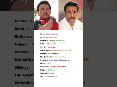 Famous Actor Danny Denzongpa Biography #shortvideo #shorts #trendingshorts #viralvideo #trending