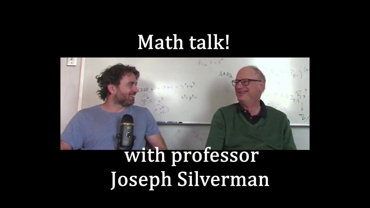 Math Talk with Professor Joe Silverman: Elliptic Curves, Cryptography & Arithmetic Dynamics 🔍