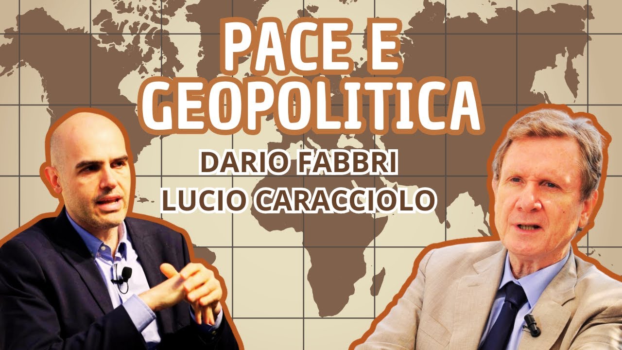 Caracciolo e Fabbri su Geopolitica, Conflitti e Pace 🌍