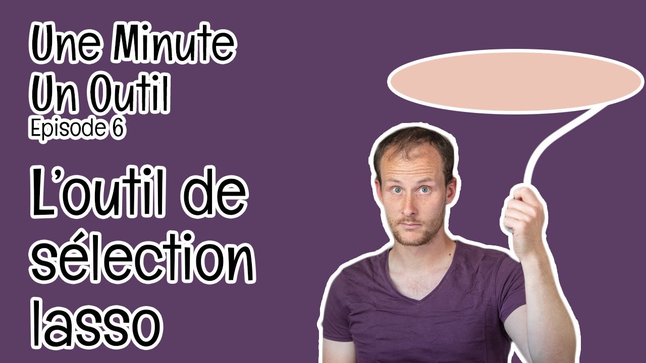 Tuto Photoshop : Maîtrisez l'outil Lasso en 1 min 🖌️