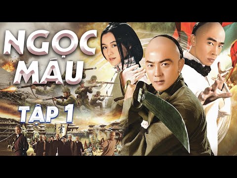 Phim Mới 2025 | Ngọc Máu - Tập 01 | Siêu Phẩm Phim Kháng Nhật Hay Nhất Mọi Thời Đại