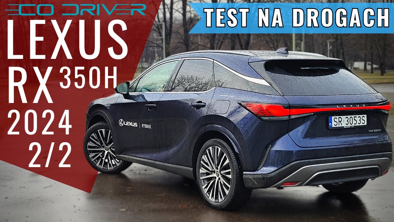 Lexus RX350H 2024 Test: Jazda, Spalanie & Asystenci 🚗