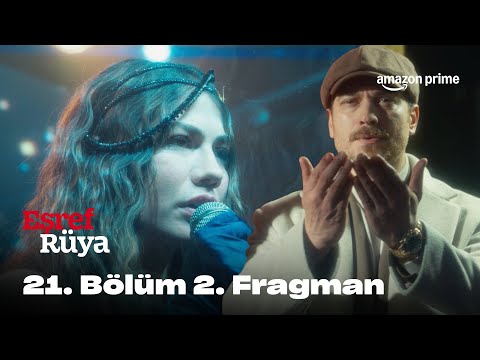 21. Bölüm 2. Fragman | Eşref Rüya 2. Sezon | Prime Video Türkiye