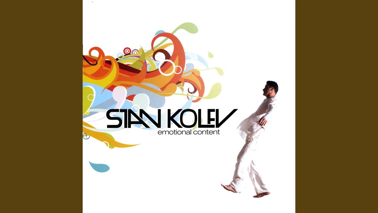 Stan Kolev - Emotional Content (2007)