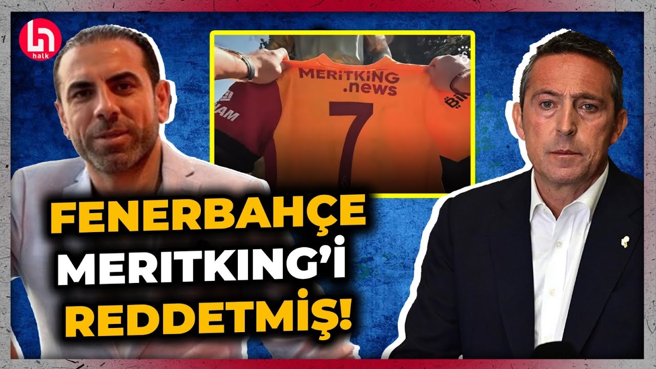 Fenerbahçe, Galatasaray'ın Yeni Forma Sponsoru Meritking'i Reddetti! İsmail Küçükkaya'dan Sürpriz Kulislər ⚽