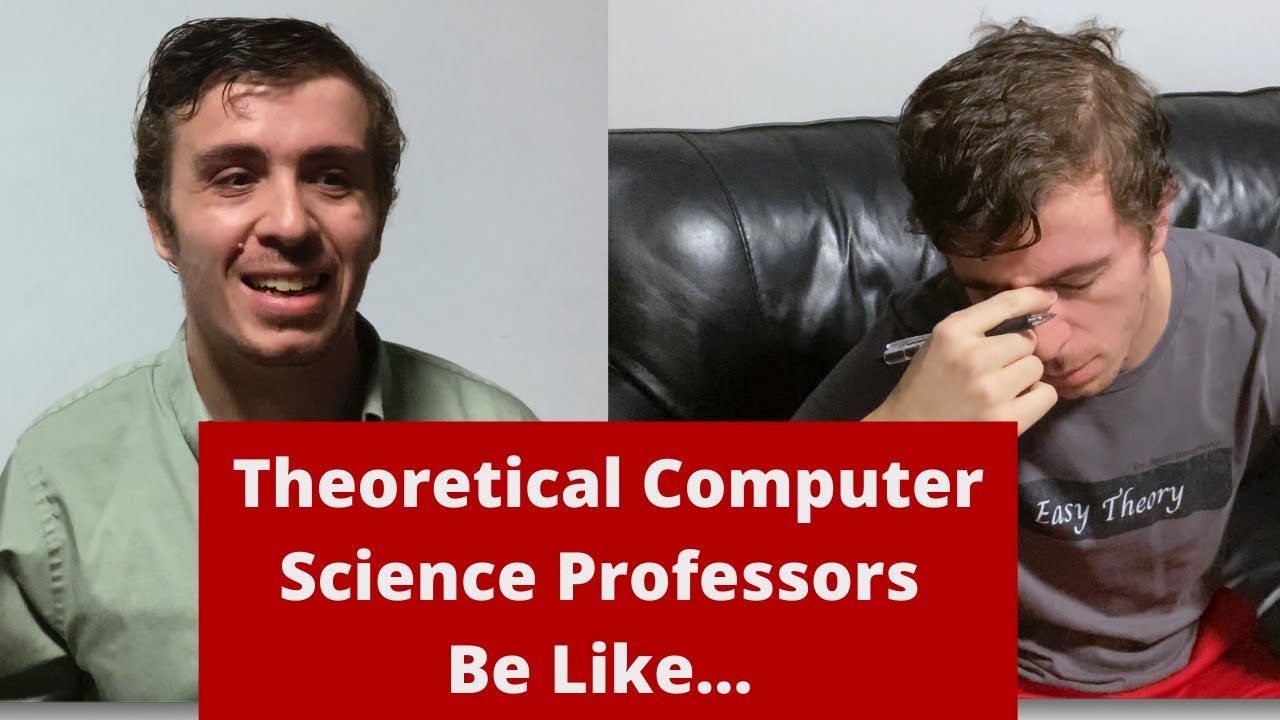 Hilarious Parody of Theory Computer Science Professors 😂