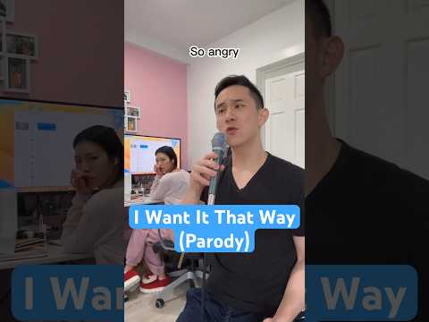 I Want It That Way (Parody) - why are you mad at me 🫠