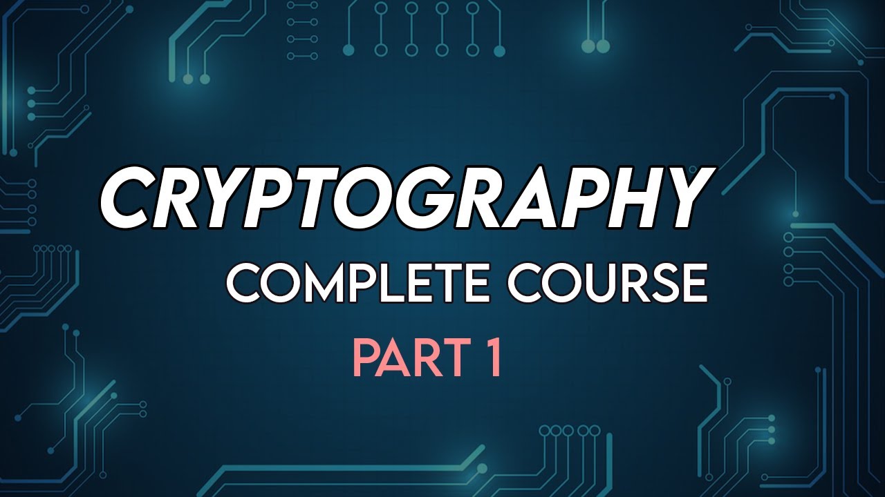 Cryptography Full Course Part 1: Master the Fundamentals of Data Security 🔐
