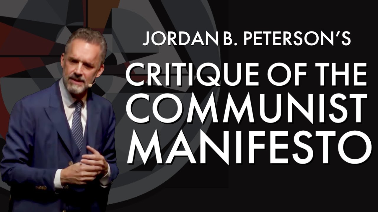 Jordan Peterson's Bold Critique of the Communist Manifesto 📝