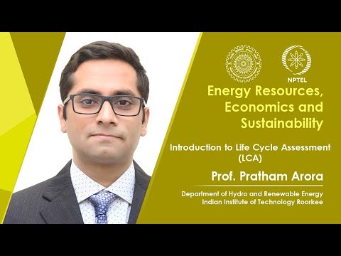 Lecture 33: Intro to Life Cycle Assessment (LCA)