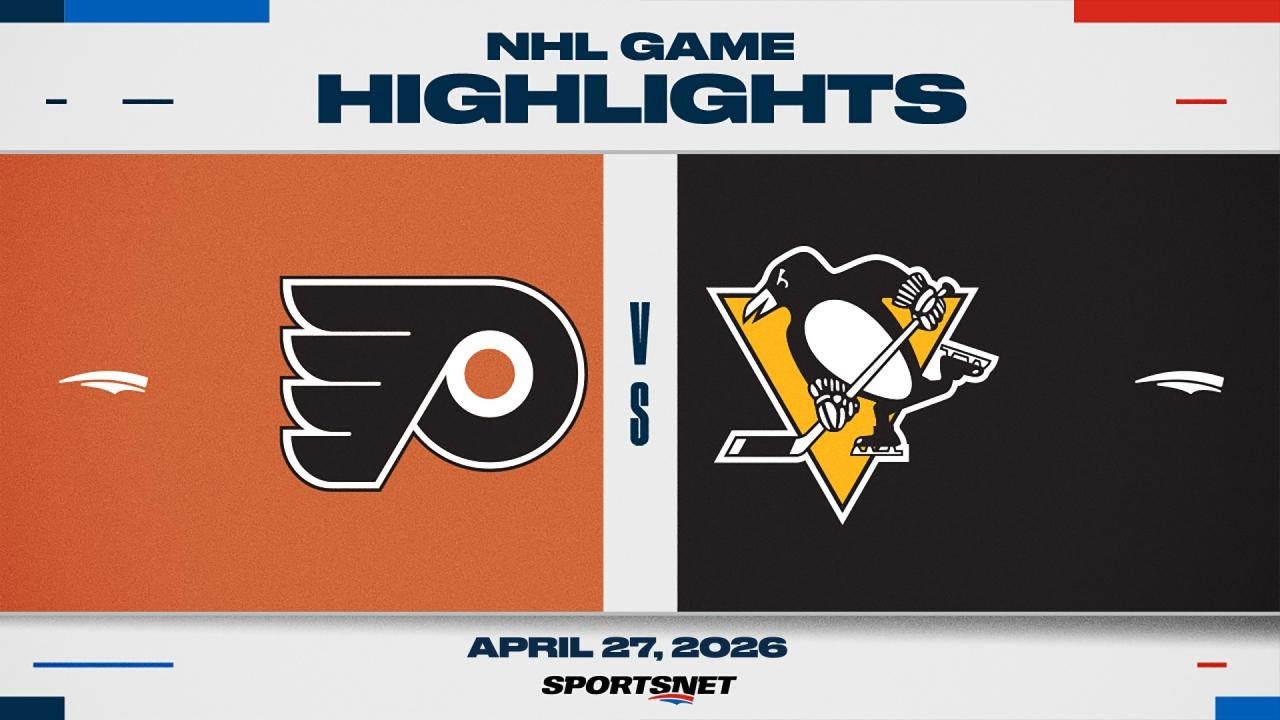 Flyers vs. Penguins Game 5 Highlights - Apr 27, 2026 π